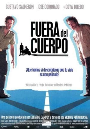 fuera del cuerpo filmaffinity|Fuera del cuerpo .